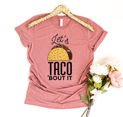 Let's Taco Bout It
